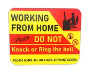 Working from Home Sign | Please Do Not Knock or Ring door bell Or Disturb, Leave Packages and deliveries at front door PCV SIGN 10 X 8 inch