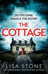 The Cottage: The gripping new 2021 crime suspense thriller with a difference: The gripping crime suspense thriller with a twist you’ll never see coming