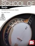 School of Banjo: Bluegrass Melodic 