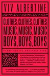 Clothes, Clothes, Clothes. Music, Music, Music. Boys, Boys, Boys.: Viv Albertine (Faber Greatest Hits)