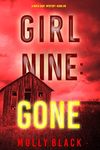 Girl Nine: Gone (A Maya Gray FBI Suspense Thriller—Book 9)