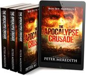 The Apocalypse Crusade Box Set Novels 1-3: War of the Undead