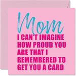 Funny Birthday Card for Mom - I Remembered - Rude Birthday Card for Mom Birthday Cards Gifts, 145mm x 145mm Joke Humour Mother's Day Greeting Cards for Mama Mam Mum Mommy Mammy Mummy