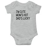 Witty Fashions I'm Cute Mom's Hot Dad's Lucky - Funny Gift for New Parents -Infant Baby Bodysuit (Grey, 3 Months)