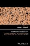 The Wiley Handbook of Evolutionary Neuroscience