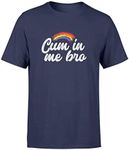 VidiAmazing Mens Gay Shirts for Men Pride Rainbow Cum in Me Bro T-Shirt - Standard T-Shirt