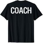 Coach on Back T-Shirt for Coaches Soccer Baseball Football