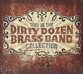This Is The Dirty Dozen Brass Band 