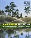 Golf Course Irrigation: Environmental Design and Management Practices