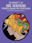 Art Nouveau Stained Glass Pattern Book: 104 Designs for Workable Projects