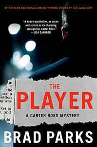 The Player: A Carter Ross Mystery (Carter Ross Mysteries)