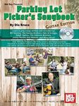 Parking Lot Picker's Songbook, Guitar Edition (Mel Bay's Presents)