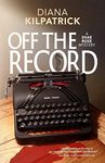 Off The Record (Shae Rose Mystery Book 1)