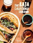 The Baja California Cookbook: Explo