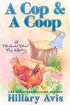 A Cop and a Coop (Clucks and Clues Cozy Mysteries Book 1)