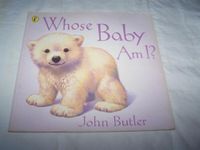 Whose Baby Am I (Picture Puffin Books) Butler, John