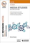 My Revision Notes: OCR A Level Media Studies Second Edition