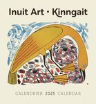 Inuit Art: Kinngait 2025 Wall Calendar