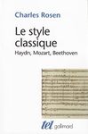 STYLE CLASSIQUE (LE): HAYDN MOZART BEETHOVEN