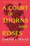 A Court of Thorns and Roses: Enter 