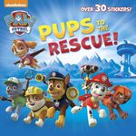 Pups to the Rescue! (Paw Patrol)