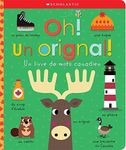 Oh! Un orignal!: Un livre de mots canadien