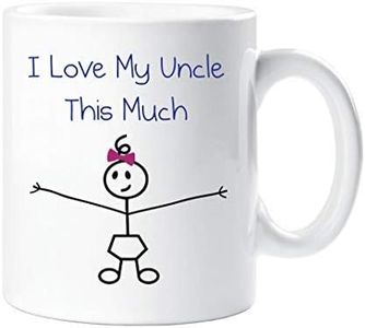 60 Second Makeover Limited Mug avec inscription « I Love My Uncle This Much Girls »