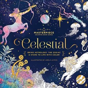 CELESTIAL: Bring Astrology, the Zodiac and Stars to Life with Color