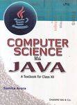 A Textbook Of Computer Science With Java For Class 12 (Examination 2020-2021)