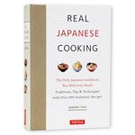 Real Japanese Cooking: Traditions, Tips & Techniques with Over 600 Authentic Recipes