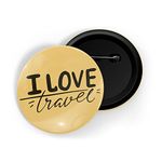 dhcrafts Pin Badges Yellow I Love Travel Adventure Glossy Finish Design Pack of 1 (58mm)