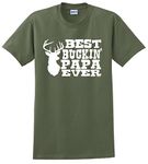 Best Buckin' Papa Ever T-Shirt Large Military Green