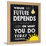 Chaka Chaundh - Motivational Quotes Wall Frames - Framed Quotes Art Posters - Inspirational Wall Quote for OFFICE, STUDENT, STUDY ROOM - (14 X 11 Inches)