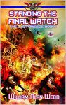 Standing The Final Watch (The Last Brigade Book 1)