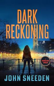 Dark Reckoning (Drenna Steel Thriller Book 3)