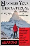 Maximize Your Testosterone At Any A