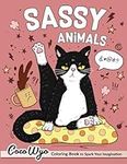 Sassy Animals: Hilarious Coloring B