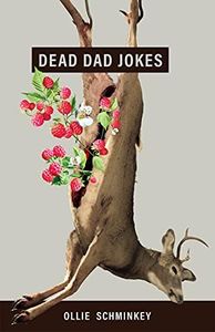 Dead Dad Jokes (Button Poetry)