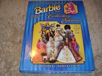 Barbie Doll: Identification & Values (Collector's Encyclopedia of Barbie doll Collector's Editions)