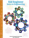 Kid Engineer: Intro to Engineering