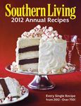 Southern Living 2012 Annual Recipes