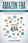 AMAZON FBA: A step by step guide to