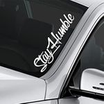 Stay Humble USA Car Sticker Decal, Truck, Windshield Banner Sticker, 22 x 4 inches - White Letters Die Cut Vinyl