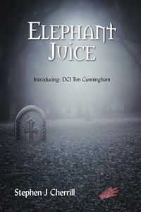 ELEPHANT JUICE: Introducing: DCI Tim Cunningham