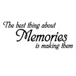 The Best Thing About Memories is Making Them Black Vinyl Wall Decal Positive Quotes Lettering Wall Decor Inspirational Art Letters