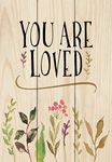 P. Graham Dunn You are Loved Natural 4.5 x 6.5 Solid Wood Mini Tabletop Sign