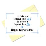 Arsagen Happy Father's Day Legend Card, It Takes A Legend Like You to Raise A Legend Like Me, Funny Card for Dad from Daughter Son, Unique Fathers Day Card for Man