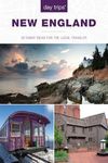 Day Trips® New England: Getaway Ideas For The Local Traveler, 4th Edition (Day Trips Series, 4) (Volume 4)