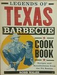 Legends of Texas Barbecue Cookbook:
