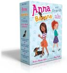 Anna, Banana, and Friends--A Four-Book Collection! (Boxed Set): Anna, Banana, and the Friendship Split; Anna, Banana, and the Monkey in the Middle; ... Bet; Anna, Banana, and the Puppy Parade